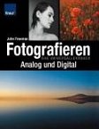 Fotografieren - Analog und Digital