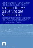 Kommunikative Steuerung des Stadtumbaus