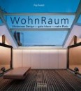 WohnRaum - Modernes Design + gute Ideen = mehr Platz